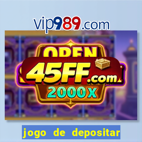 jogo de depositar 5 reais